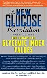The Glucose Revolution Pocket Guide to the Glycemic Index and Healthy Kids