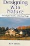 Designing With Nature: The Ecological Basis for Architectural Design
