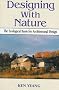 Designing With Nature: The Ecological Basis for Architectural Design