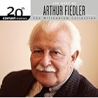 20th Century Masters - The Millennium Collection: The Best of Arthur Fiedler by  Burt Bacharach, Hoagy Carmichael, Scott Joplin, Francis Lai, and Cole Porter 