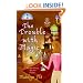 The Trouble With Magic (Bewitching Mysteries, No. 1)