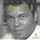 Muhammad Ali: An Audio Tribute, Beyond the Myth by  SoundWorks