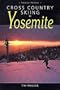 Cross Country Skiing in Yosemite