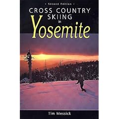 Cross Country Skiing in Yosemite (Skiing Guides)