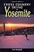 Book Cross Country Skiing in Yosemite