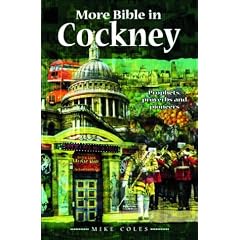 More Bible in Cockney: Prophets, Proverbs and Pioneers