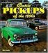 Book cover of Classic Pickups of the 1950s (Enthusiast Color).