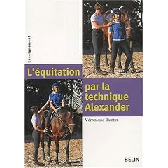 L'�quitation par la technique Alexander