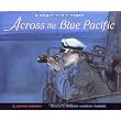 Across the Blue Pacific : A World War II Story ~ Louise W. Borden