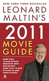 Leonard Maltin's 2011 Movie Guide (Leonard Maltin's Movie Guide (Signet))