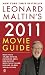 Leonard Maltin's 2011 Movie Guide (Leonard Maltin's Movie Guide (Signet))