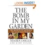 The Bomb in My Garden: The Secrets of Saddam's Nuclear Mastermind