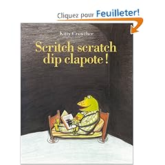 Scritch scratch dip clapote !