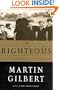 The Righteous : The Unsung Heroes of the Holocaust