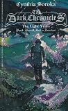 The Dark Chronicles: Heaven, Hell, or Freedom Pt. 1: Light Years: Heaven, Hell, or Freedom Pt. 1 (Dark Chronicles, the Light Years)