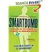 Smartbomb: The Quest for Art, Entertainment, and Big Bucks in the Videogame Revolution