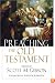 Preaching the Old Testament