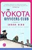 The Yokota Officers Club : A Novel