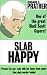 Collectible : Slab Happy