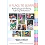 A Place to Learn: Developing a Stimulating Learning Environment