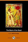 Cover of The Book of the Dead by E A Wallis Budge 1406500046
