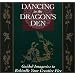 Dancing in the Dragon's Den: Guided Imageries to Rekindle Your Creative Fire