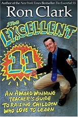 The Excellent 11 : Qualitites Teachers and Parents Use to Motivate, Inspire, and Educate Children
