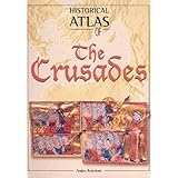 historical atlas of the crusades