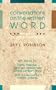 Conversations on the Written Word: Essays on Language and Literacy