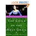 The Child of the Holy Grail: The Third of the Guenevere Novels