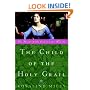 The Child of the Holy Grail: The Third of the Guenevere Novels