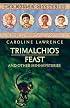 Trimalchio's Feast and Other Mini-mysteries (Roman Mysteries)