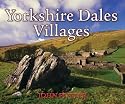 Yorkshire Dales Villages (Village Britain)