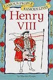 Henry VIII (Famous People Famous Lives)