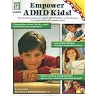 Click here to buy Empower ADHD Kids: Practical Strategies to Assist Children With Attention Deficit Hyperactivity... by Becky Daniel-White and Kathryn E. Flora.