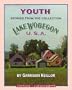 Lake Wobegon U.S.A.: Youth
