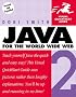 Java 2 for the World Wide Web (Visual QuickStart Guides)