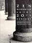 Zen Buddhism in the 20th Century (Buddhism & Eastern Philosophy)
