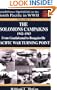 The Solomons Campaigns, 1942-1943: From Guadalcanal to Bougainville, Pacific War Turning Point, Vol. II (Amphibious Operations in the South Pacific in WWII series)