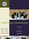 Small Group Communication: Theory & Practice