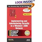 Click here to buy MCSA MCSE Implementing and Administering Security in a Windows 2000 Network Exam Cram 2... by Roberta Bragg and Ed Tittel.