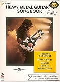 Heavy Metal Guitar Songbook: A Great Collection of Hot Metal Hits to Supplement All Guitar Methods (Play it Like it is)