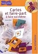 Cartes et faire-part � faire soi-m�me