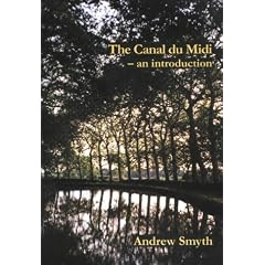 The Canal Du Midi: An Introduction
