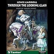 Through the Looking Glass | [Lewis Carroll]