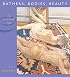 Bathers, Bodies, Beauty: The Visceral Eye (The Charles Eliot Norton Lectures)