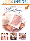 Handcrafted Weddings: Over 100 projects & ideas for personalizing your wedding