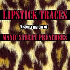 Lipstick Traces - A Secret History