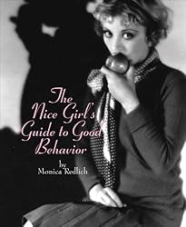The Nice Girl's Guide to Good Behavior