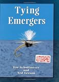 Tying Emergers: A Complete Guide